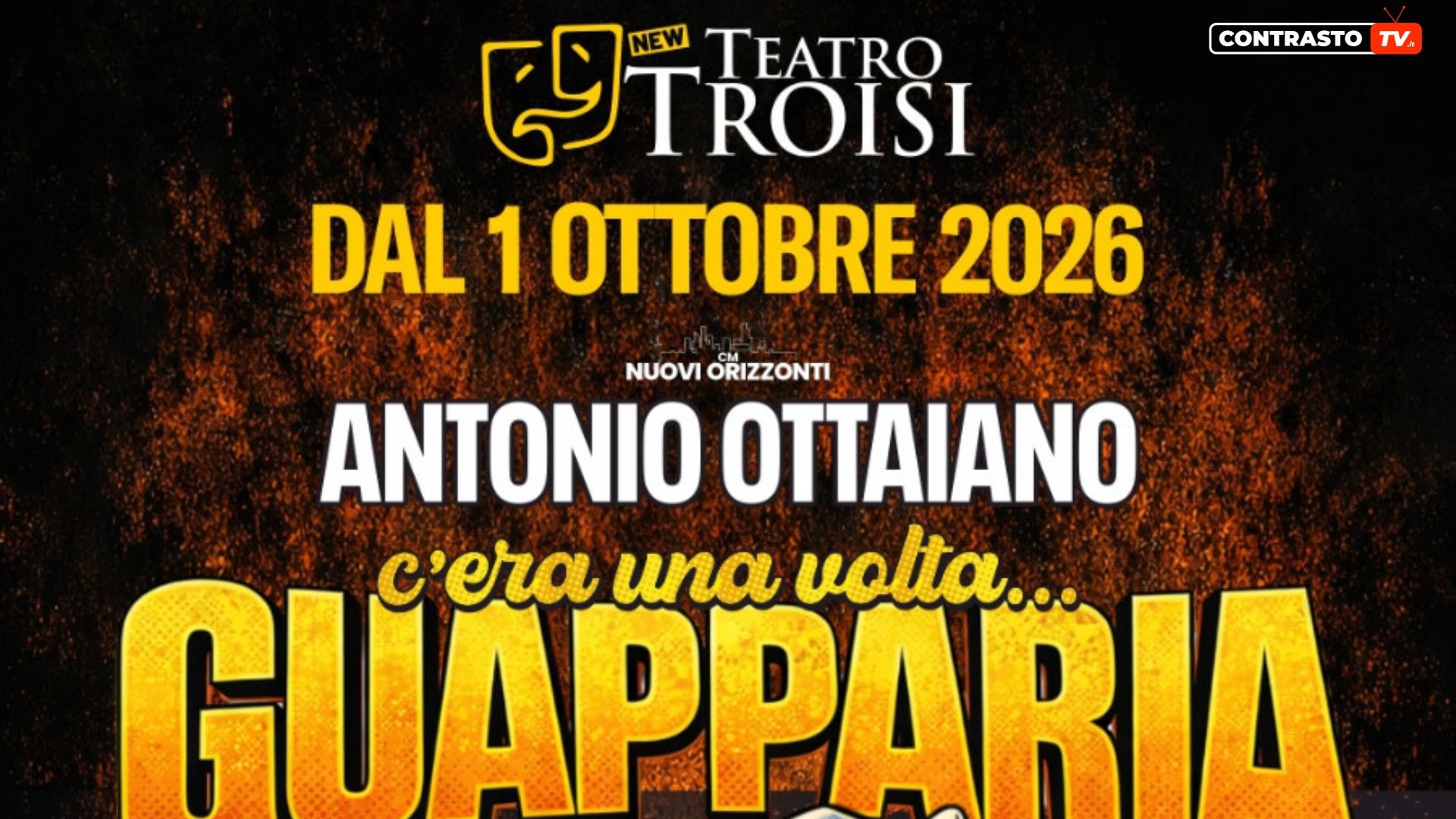 “C’era una volta… Guapparia”: Antonio Ottaiano torna in scena a Napoli 1 Cera una volta… Guapparia Antonio Ottaiano torna in scena a Napoli